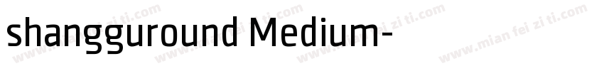 shangguround Medium字体转换